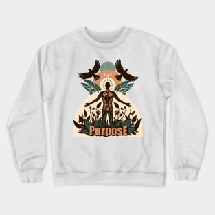 Purpose Crewneck Sweatshirt